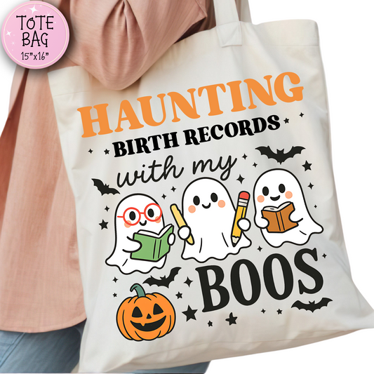 Haunting Birth Records with My Boos Tote Bag