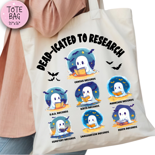 Dedicated to Research Ghost Tote Bag