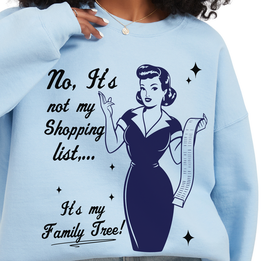 Funny It’s My Family Tree Sweatshirt