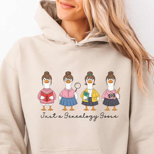 Just a Genealogy Goose Hoodie