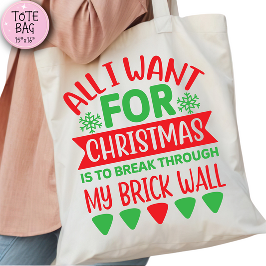 All I want for Christmas Tote Bag