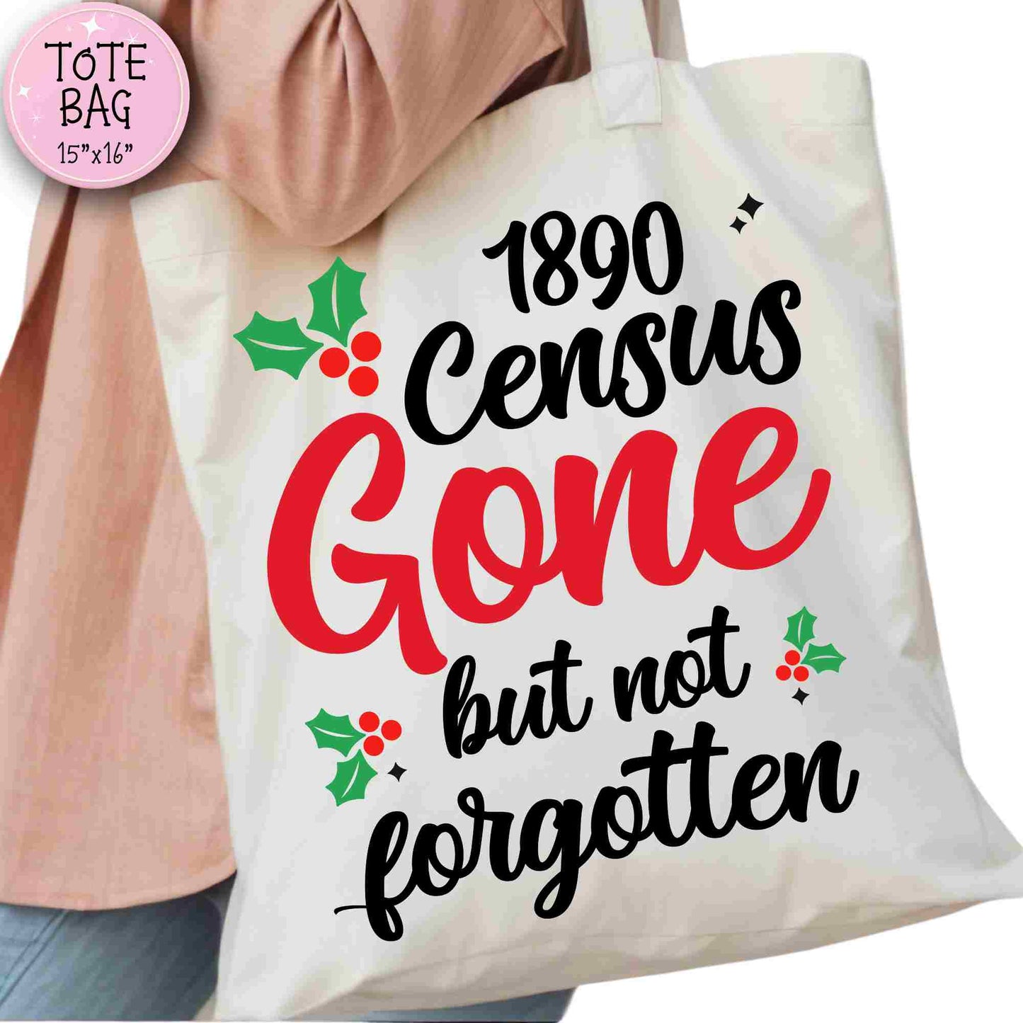 1890 Census Gone But Not Forgotten Tote Bag