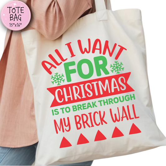 All I want for Christmas Tote Bag