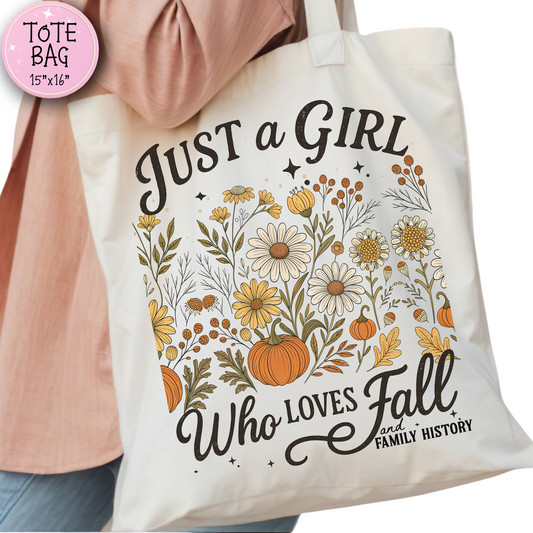 Just a Girl Who Loves Fall and Family History Tote Bag