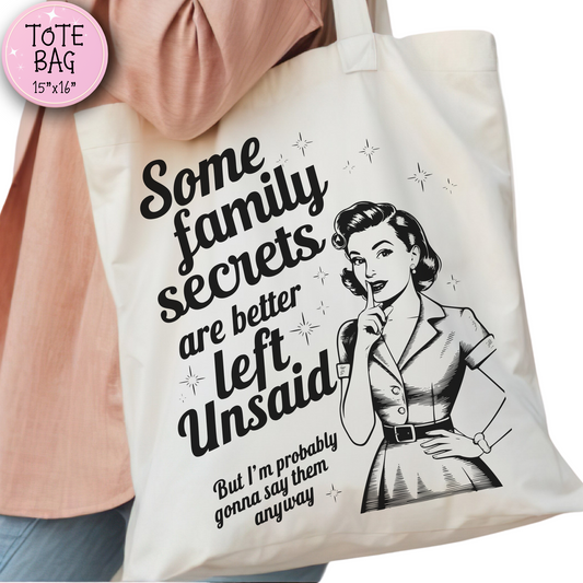 Funny Family Secrets Tote Bag