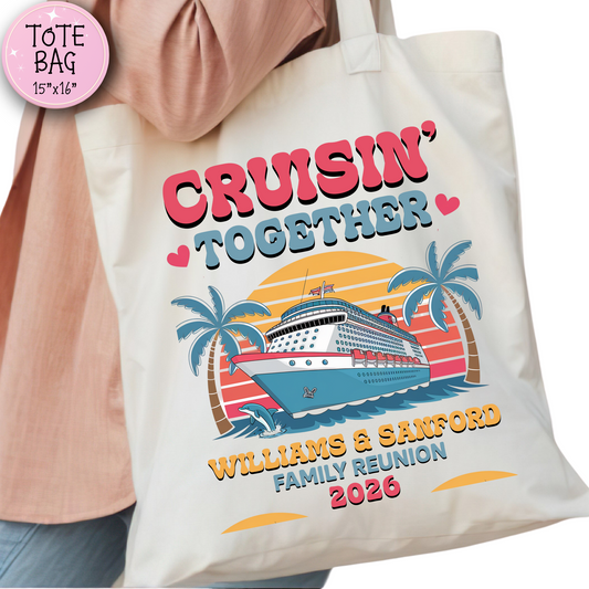 Cruisin Together Family Reunion Tote Bag