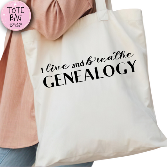 I Live and Breathe Genealogy Tote Bag