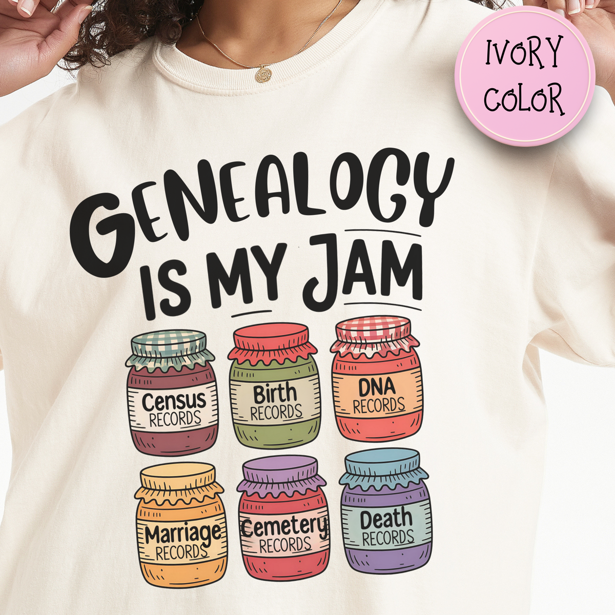 Genealogy Is My Jam T-Shirt