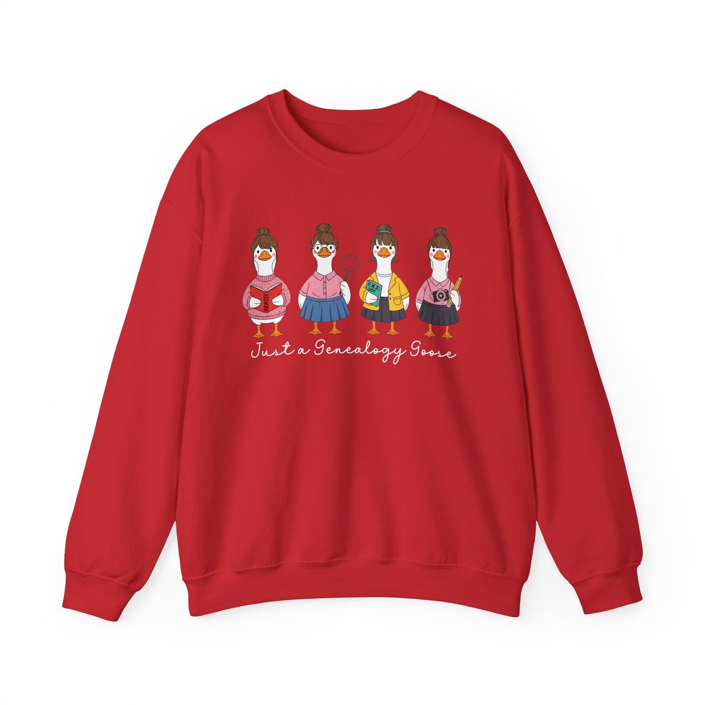 Just a Genealogy Goose Sweatshirt