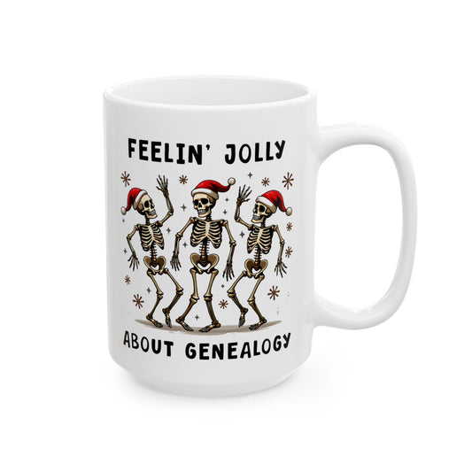Feelin’ Jolly About Genealogy Mug