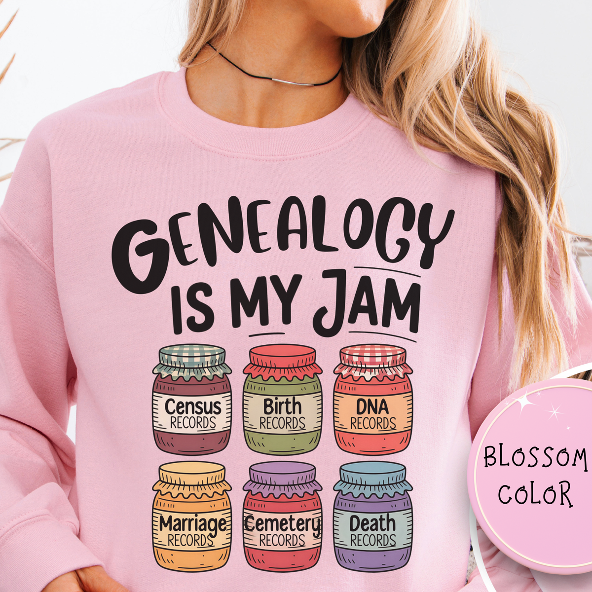 Genealogy is my Jam Sweatshirt