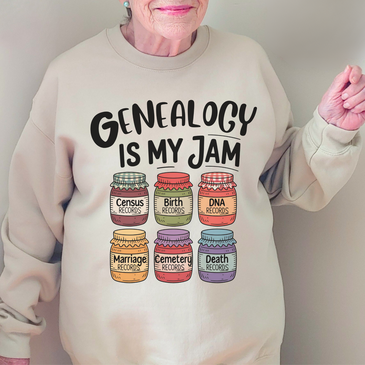 Genealogy is my Jam Sweatshirt