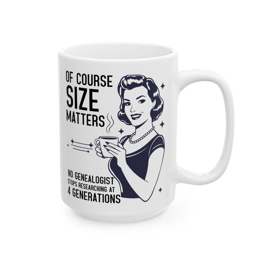 Size Matters Funny Genealogy Mug