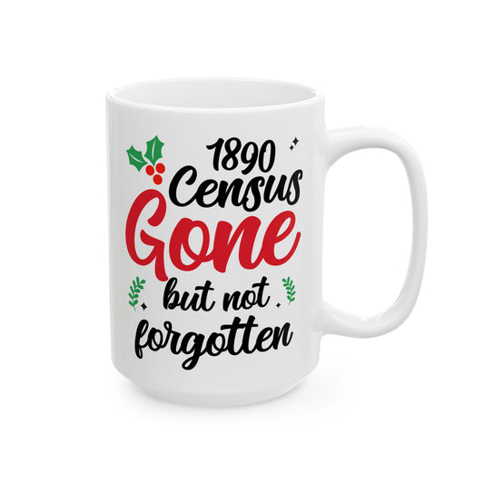 1890 Census Gone But Not Forgotten Mug