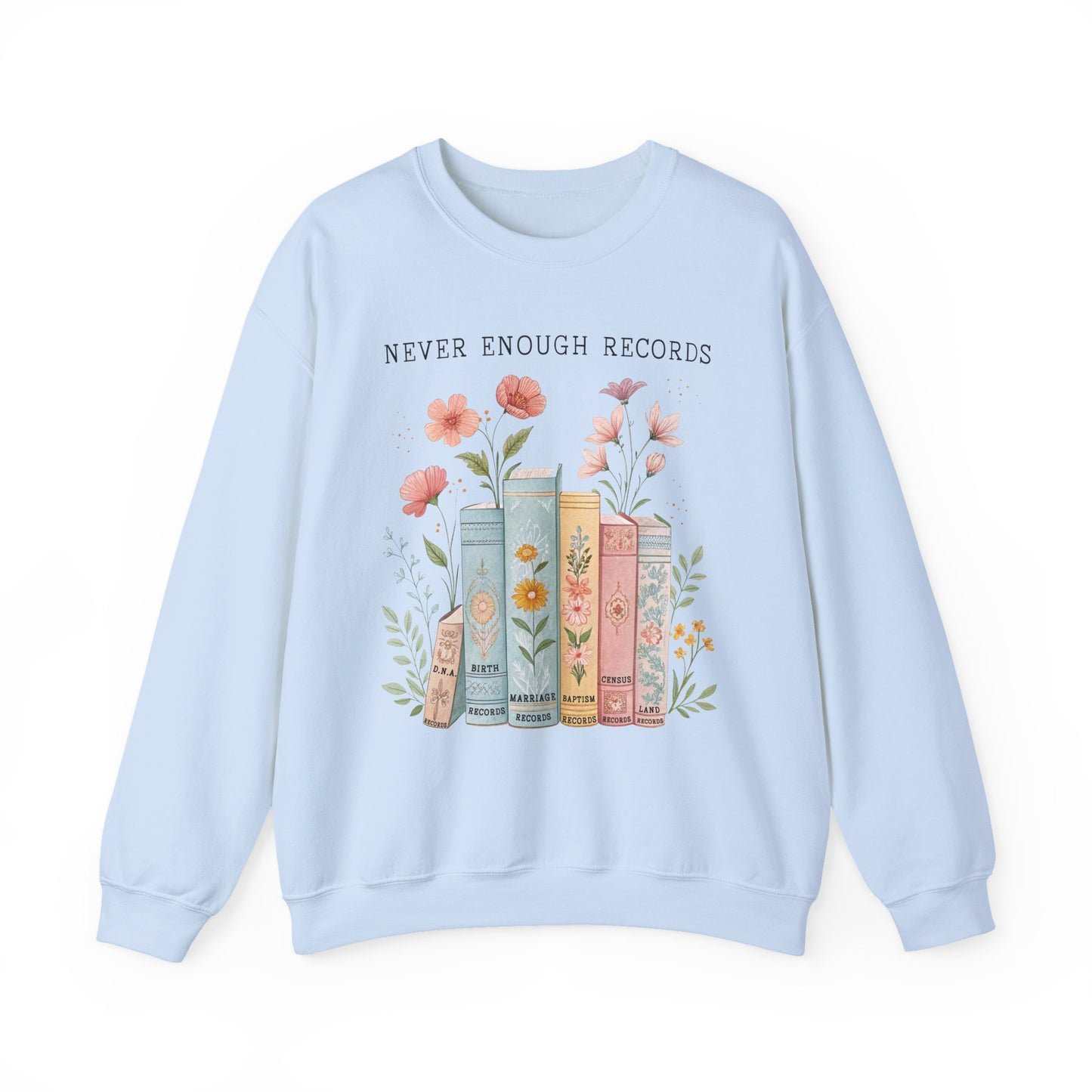 Never Enough Records Genealogy Sweatshirt