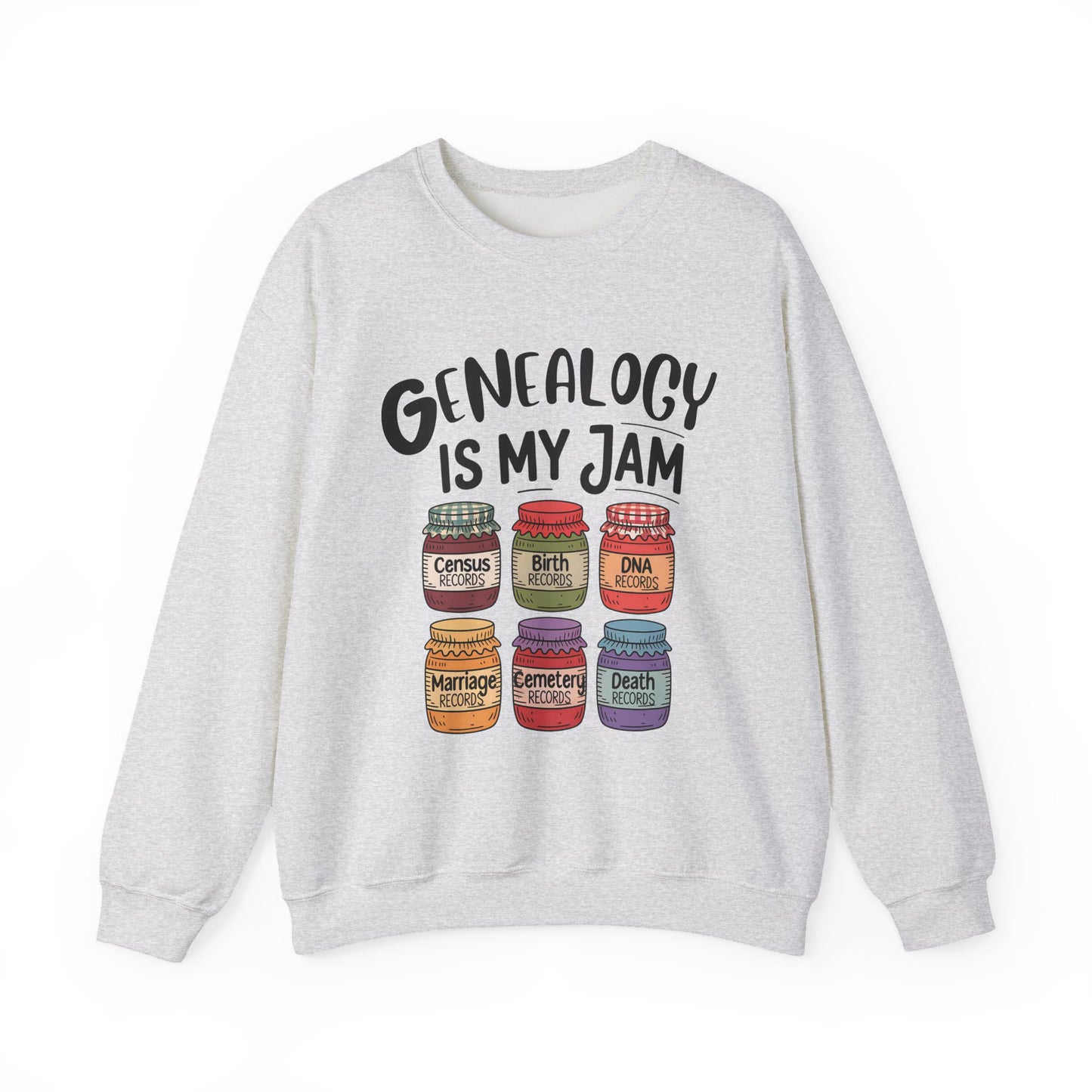 Genealogy is my Jam Sweatshirt