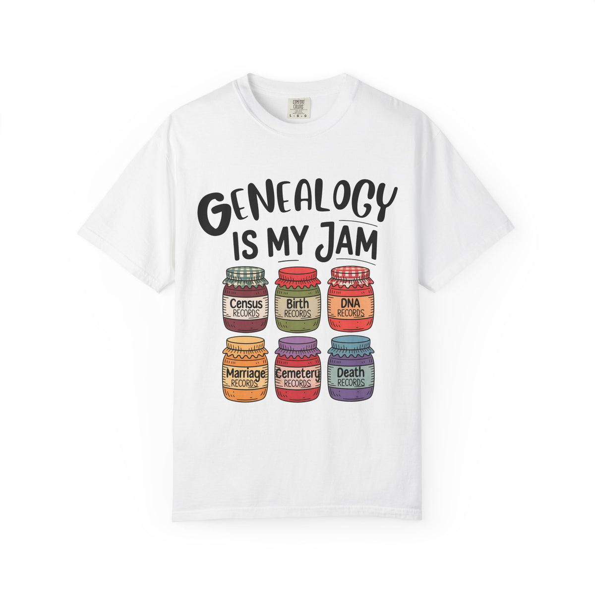 Genealogy Is My Jam T-Shirt