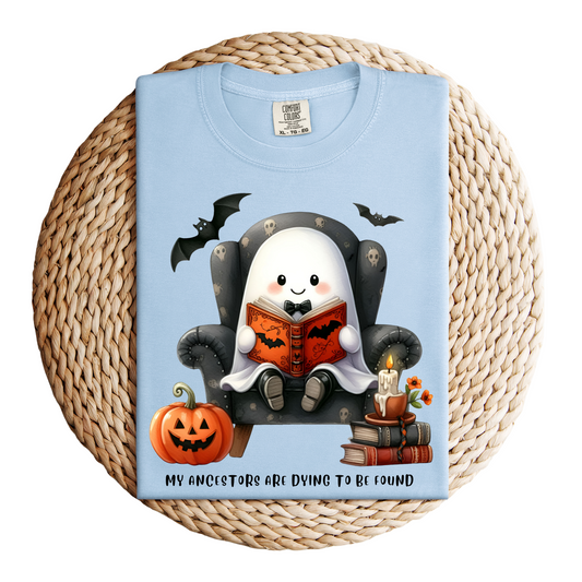 My Ancestors Are Dying to Be Found – Halloween Genealogy Shirt