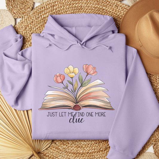 Just Let me Search for one more Clue Hoodie
